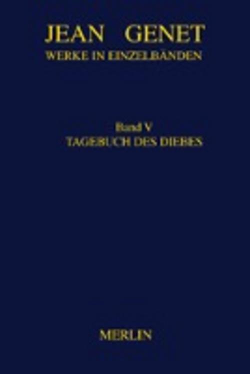 Thumbnail - Werke In Einzelbänden 5. Tagebuch Des Diebes, Jean Genet