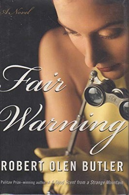 Fair Warning, Butler, Robert Olen