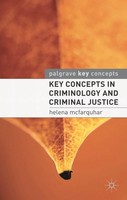 Key Concepts In Criminology And Criminal Justice | Helena Mcfarquhar | Buch