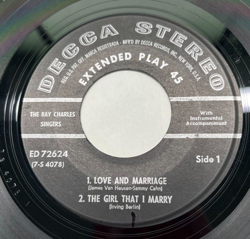Ray Charles Singers EP 45 Love and Marriage / The Girl That I Marry Decca 72624
