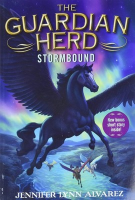 The Guardian Herd: Stormbound - paperback Alvarez, Jennifer Lynn|McClellan, ...