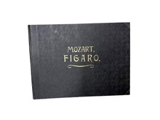 W. A. Mozart - Die Hochzeit des Figaro. Oper in vier Akten. Klavierauszug zu 4 H