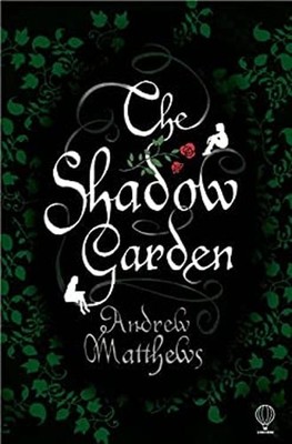 The Shadow Garden Paperback Andrew Matthews