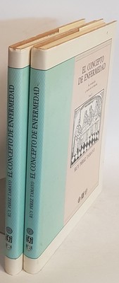 El Concepto de Enfermedad: Su Evolución a Través de la Historia (2 tomos/ 2 Bänd