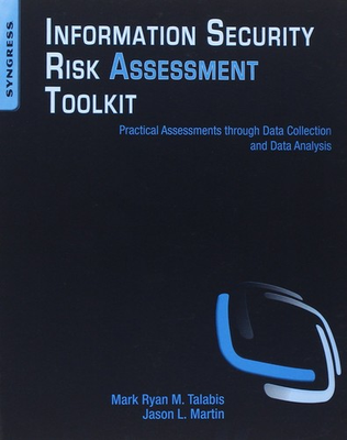 #ad Information Security Risk Assessment Toolkit: Practical Assessments through ... $6.59