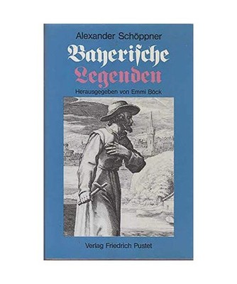 Bayerische Legenden, Schöppner, Alexander