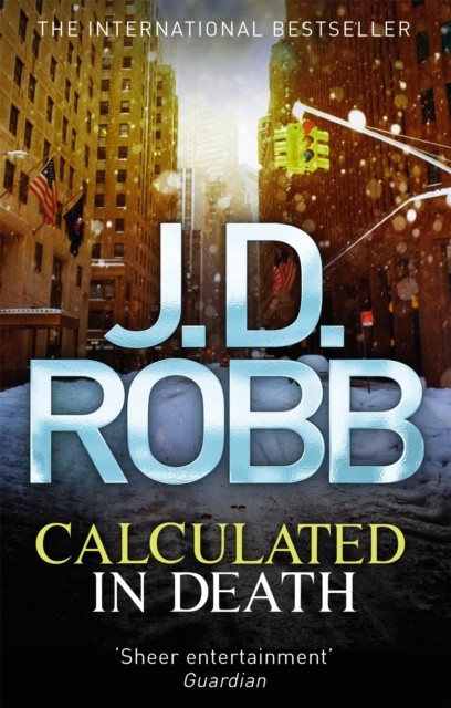 Calculated in Death: 36.by Robb New Fast Free Shipping** - Image 4