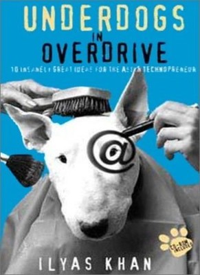 Underdogs in Overdrive: 10 Insanely Great Ideas for the Asian Te