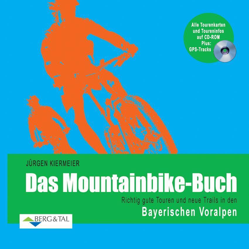 Mountainbike-buch: Bayerische Voralpen, Jürgen Kiermeier