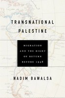 Transnational Palestine | Migration And The Right Of Return Before 1948 | Buch