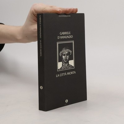 La città morta  |  Gabrielle D. Annunzio