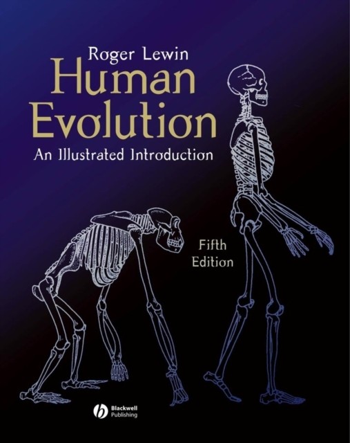 Human Evolution An Illustrated Introduction by Roger  Lewin (Paperback Book)