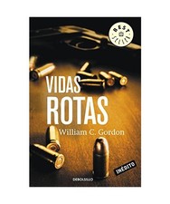 Vidas rotas, William C. Gordon
