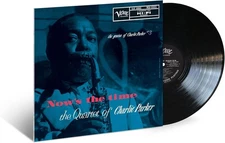 CHARLIE PARKER - Now's The Time 2023 US 180g Vinyl LP New