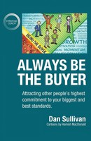 Always Be The Buyer Sullivan Dan Taschenbuch Kartoniert / Broschiert Englisch