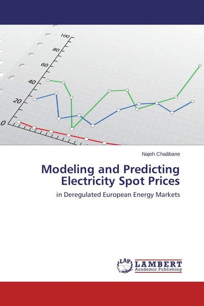 Najeh ChaâBane | Modeling And Predicting Electricity Spot Prices | Taschenbuch-image