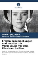 Juliana Vives Zapata (U. A.) | Erziehungsumgebungen Und -Muster Zur...