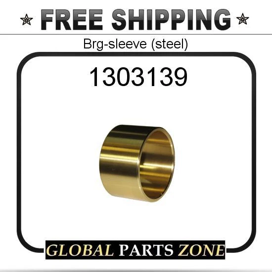 1303139 - BRG-SLEEVE (STEEL 3919875 fit CATERPILLAR (CAT) | eBay