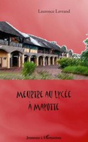 Laurence Lavrand | Meurtre Au LycéE à Mayotte | Taschenbuch | FranzöSisch (2020)