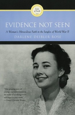 Evidence Not Seen: A Study of Faith and Survival in a Japanese Prison Camp