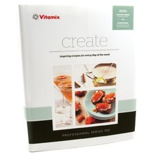 Vitamix "Create" Recipe Book