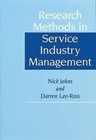 Research Methods in Service Industry Management by Darren Lee-Ross, Nick Johns (Paperback, 1998)
