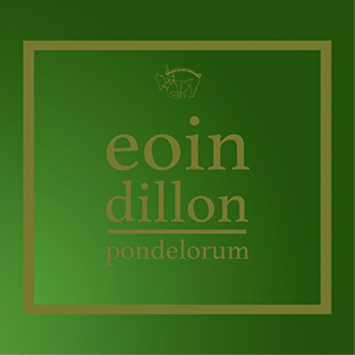 Eoin Dillon Pondelorum (CD) Album eBay
