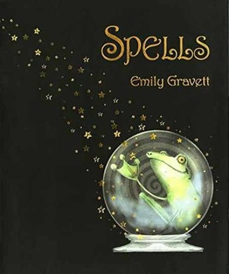 Spells - Hardcover, by Gravett Emily - Acceptable