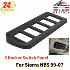 For Sierra Overhead 5 Rocker Switch Panel NBS 99-07 LED GMC Chevrolet NO SWITCHE