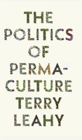 Terry Leahy | The Politics Of Permaculture | Buch | Englisch (2021)