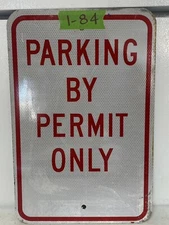 Traffic Road Street Sign Authentic Retired Parking By Permit Only 12"X18"   1-84