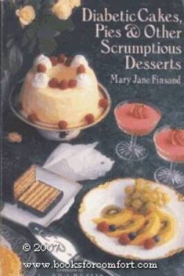 Diabetic Cakes, Pies and Other Scrumptious Desserts - Paperback - VERY GOOD