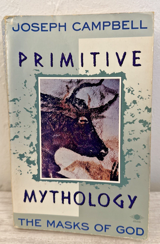 The Masks of God : Primitive Mythology - Paperback By Campbell, Joseph  - Picture 1 of 11