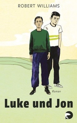 Luke und Jon: Roman Williams, Robert:
