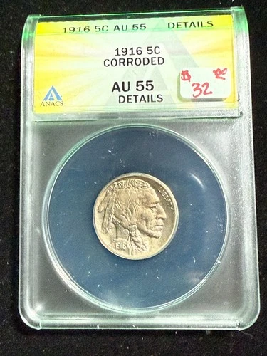 1916 BUFFALO NICKEL ANACS AU 55 DETAILS CORRODED