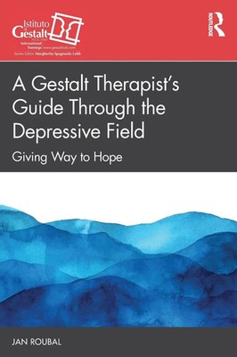 Jan Roubal | A Gestalt Therapist's Guide Through the Depressive Field | Buch