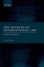 The Sources of International Law by Hugh Thirlway (English) Hardcover Book