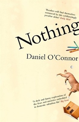 Nothing by Daniel O'Connor Paperback Book