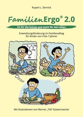 FamilienErgo 2.0 - Fit für die Schule und stark für das Leben: Entwicklungsförde