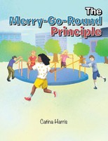 Catina Harris | The Merry-Go-Round Principle | Taschenbuch | Englisch (2018)