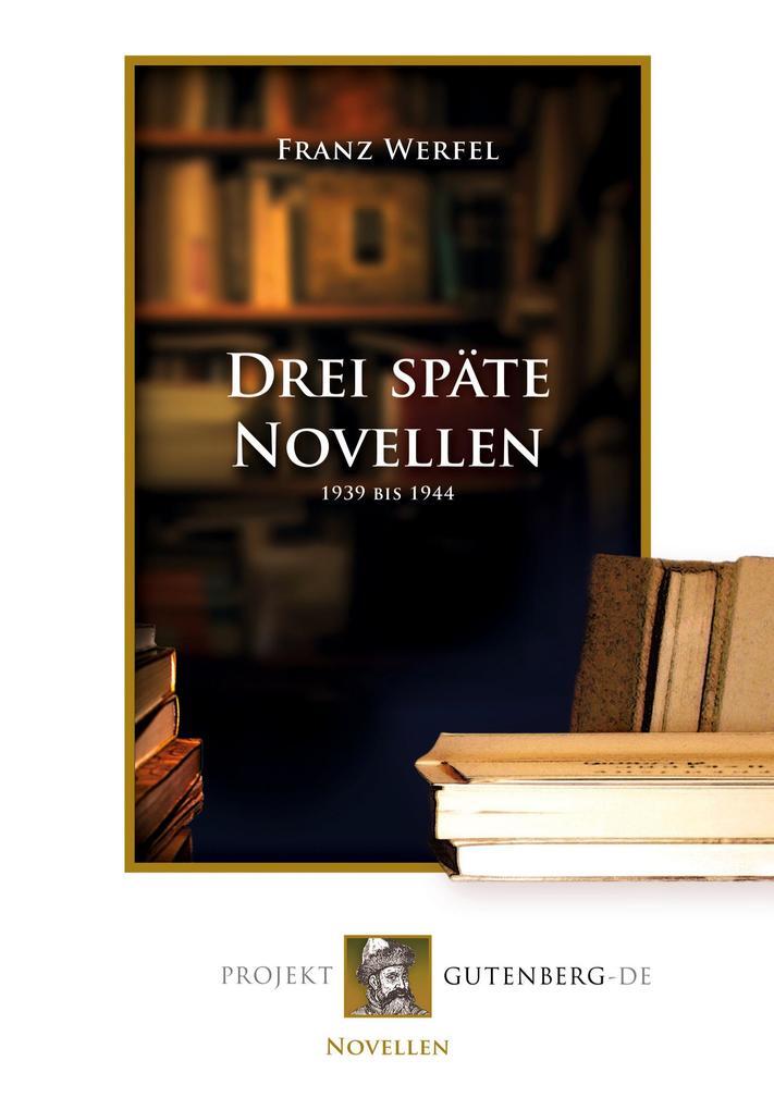 Thumbnail - Drei Späte Novellen | Franz Werfel | Deutsch