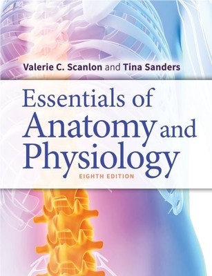 Essentials of Anatomy and Physiology, Paperback by Scanlon, Valerie C., Ph.D....