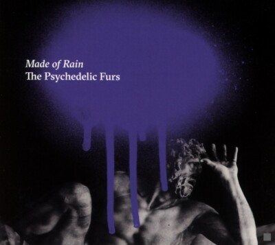 THE PSYCHEDELIC FURS - MADE OF RAIN   CD NEU