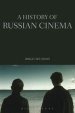 A History of Russian Cinema - Beumers, Birgit...