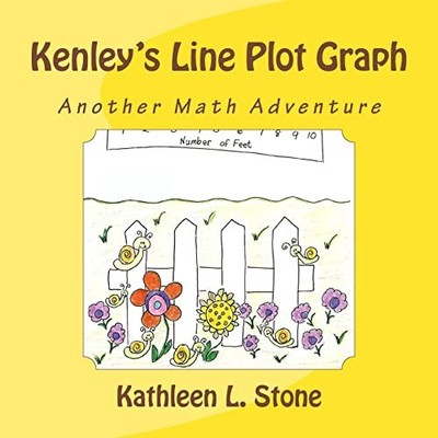 Kenley's Line Plot Graph: Another ... by Stone, Kathleen L. Paperback / softback