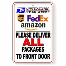 Deliver All Packages To Front Door Delivery Instructions Sign / Decal   /  Si28