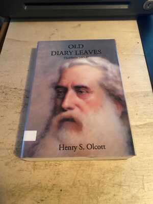 Olcott: Old Diary Leaves: The History of the Theosophical Society, Third Series,