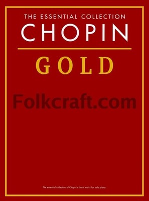 Chopin Gold - The Essential Collection: The Gold Series by Chopin