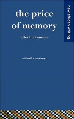 The Price of Memory: After the Tsunami (Paperback or Softback)