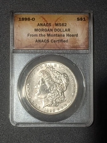 NO RESERVE 1898-O ANACS Graded MS62 Morgan Silver Dollar Montana Hoard Certified